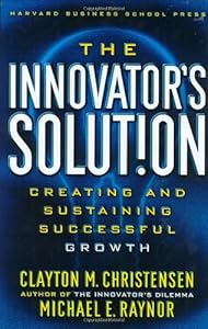 Cover of "The Innovator's Solution: Creat...
