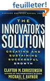 The Innovator's Solution: Creating and Sustaining Successful Growth
