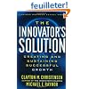 The Innovator's Solution: Creating and Sustaining Successful Growth