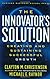 The Innovator's Solution: Creating and Sustaining Successful Growth