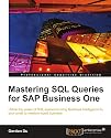 Mastering SQL Queries for SAP Business One