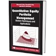 Quantitative Equity Portfolio Management: Modern Techniques and Applications (Chapman & Hall/Crc Financial Mathematics Series)