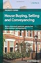House Buying, Selling and Conveyancing (Lawpack Property Series)