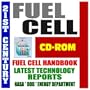 21st Century Fuel Cell Handbook and Latest Technology Reports - Energy Department, DOD, NASA Research, Bus Fleet and Vehicle Usage (CD-ROM)