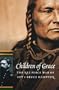 Children of Grace: The Nez Perce War of 1877 (Military Frontier)