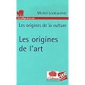 Les origines de l'art
