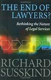 The End of Lawyers?: Rethinking the Nature of Legal Services 51Y%2BF 4bIaL. SL160 The End of Lawyers?: Rethinking the Nature of Legal Services
