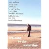 Walking to the Waterline