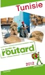 Guide du Routard Tunisie 2012