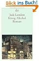 K�nig Alkohol: Roman
