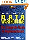 AS/400 Data Warehousing: The Complete Guide to Implementation
