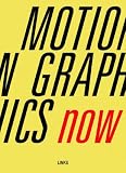 Motion Graphics Now