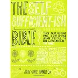 The Self Sufficient-ish Bibleby Andy Hamilton