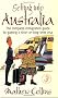 Getting into Australia: The Complete Immigration Guide to Gaining a Short or Long-term Visa