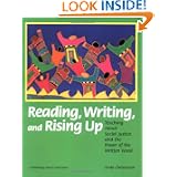 Reading, Writing, and Rising Up: Teaching About Social Justice and the Power... by Linda Christensen