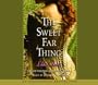 The Sweet Far Thing--Collector's and Library Edition
