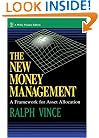 The New Money Management: A Framework for Asset Allocation