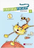 Papiertiger 2. Arbeitsheft. Unverbundene Schrift mit Lernsoftware