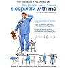 Sleepwalk With Me