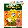 Full-Color Art Nouveau Floral Designs CD-ROM and Book (Dover Electronic Clip Art)