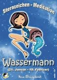 Produkt-Bild: Sternzeichen - Meditation ~ DER WASSERMANN