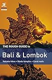 The rough guide to Bali & Lombok