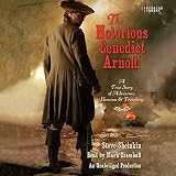 Download The Notorious Benedict Arnold: A True Story of Adventure,
Heroism & Treachery