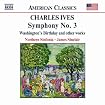 Ives: Symphony No. 3