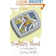 Baptism Ahead: A Road Map for Older Children by Wallace R. Smith