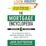 The Mortgage Encyclopedia: The Authoritative Guide To Mortgage Programs, Practices, Prices And Pitfalls, Second Edition - Paperback (may 7, 2010)