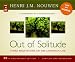 Books : Out of Solitude: Three Meditations on the Christian Life