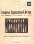 Computer Organization and Design. The Hardware/Software Interface.
