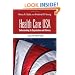 Health Care USA: Understanding Its Organization and Delivery