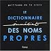 Le Dictionnaire Imm�diat des Noms Propres