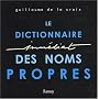 Le Dictionnaire Immédiat des Noms Propres