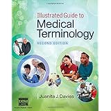 illustrated guide to medical terminology