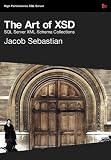 The Art of XSD - SQL Server XML schemas
