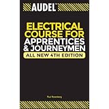 audel electrical course for apprentices and journeymen