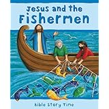 Jesus and the Fishermen (Bible Story Time)
