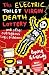 The Electric Toilet Virgin Death Lottery