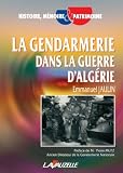 La Gendarmerie en Guerre d_Alg�rie
