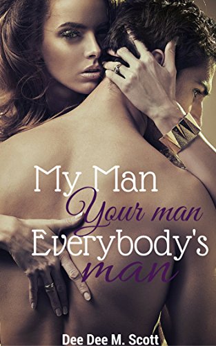 My Man, Your Man, Everybody's Man