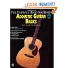 The Ultimate Beginner Series: Acoustic Guitar Basics, Steps One & Two Combined