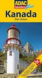 ADAC Reisef&uuml;hrer plus Kanada Ost: TopTipps: Hotels, Restaurants, Fischerd&ouml;rfer, Outdoour Activities, Nationalparks, Naturschauspiele, Museen - Andreas Srenk