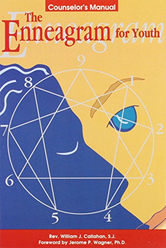 The Enneagram for Youth: Counselor's Manual