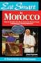 Eat Smart in Morocco: How to Decipher the Menu, Know the Market Foods & Embark on a Tasting Adventure