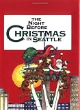 Image of Night Before Christmas In Seattle, The