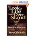 A Look at Life from a Deer Stand: Hunting for the Meaning of Life