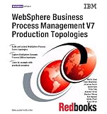 Websphere Business Process Management V7 Production Topologies