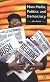 Mass Media, Politics and Democracy: Second Edition